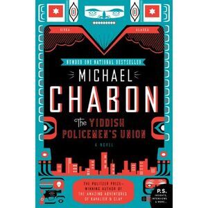 The Yiddish Policemen's Union -- Michael Chabon